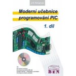 Moderní učebnice programování mikrokontrolérů PIC - 1. díl – Hledejceny.cz