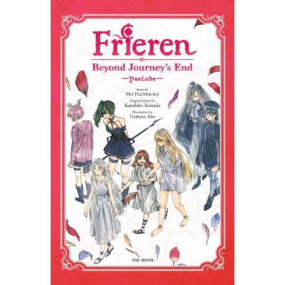 Frieren: Beyond Journey's End -Prelude-, Vol. 2 (Novel) – Zboží Mobilmania