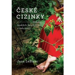 České cizinky - Jana LeBlanc