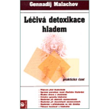 Léčivá detoxikace hladem - Gennadij Malachov