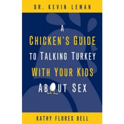 Chickens Guide to Talking Turkey with Your Kids About Sex – Hledejceny.cz