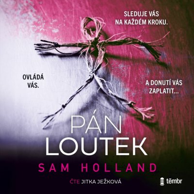 Pán loutek - Sam Holland - čte Jitka Ježková – Sleviste.cz