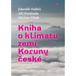 Kniha o klimatu zemí Koruny české - Zdeněk Vašků – Hledejceny.cz