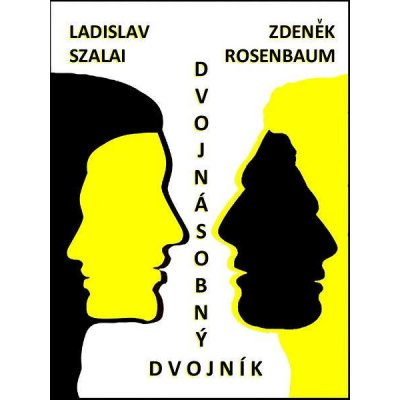 Dvojnásobný dvojník - Ladislav Szalai, Zdeněk Rosenbaum – Hledejceny.cz