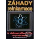 Záhady reinkarnace - Ruth Montgomeryová