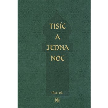 Tisíc a jedna noc Třetí díl