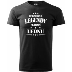 Lovero pánské tričko Legendy se rodí vlastní volba měsíce černá Vlastní výběr měsíce: Leden