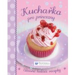 Kuchařka pro princezny – Hledejceny.cz