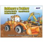 MFP Paper s.r.o. Omalovánky MFP A4 Buldozery a Traktory 210x276 32s – Zboží Mobilmania