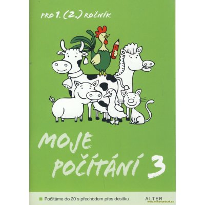 Moje počítání 3 pro 1. 2. ročník ZŠ, v souladu s RVP ZV / Alter/ - Blažková Růžena RNDr., CSc. – Hledejceny.cz