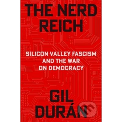 Nerd Reich Gil Duran – Sleviste.cz