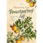 Pomerančový háj - Rosanna Ley – Zboží Dáma