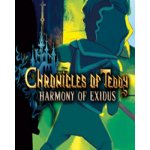 Chronicles of Teddy: Harmony of Exidus – Hledejceny.cz