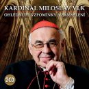 Kardinál Miloslav Vlk - Ohlédnutí, vzpomínky a zamyšlení - 2