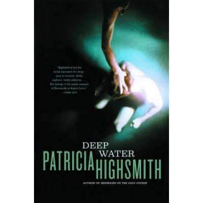 Deep Water Highsmith PatriciaPaperback