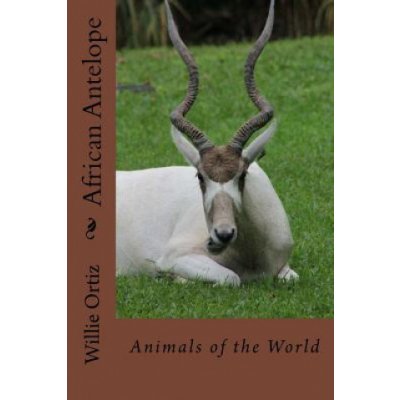 African Antelope: Animals of the World – Zbozi.Blesk.cz