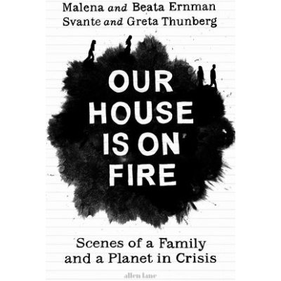 Our House is on Fire – Zbozi.Blesk.cz