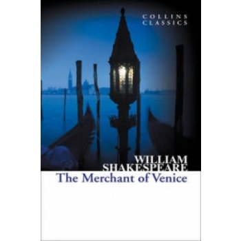 Shakespeare W. - The Merchant of Venice Collins Classics