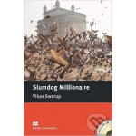 Macmillan Readers Intermediate: Slumdog Millionaire +CD - Vikas Swarup, John Escott – Sleviste.cz