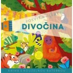 Posviť a hledej Divočina - Kniha s kouzelnou baterkou – Hledejceny.cz