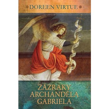 Zázraky archanděla Gabriela - Doreen Virtue