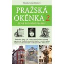 Pražská okénka 2 – Nové putování Prahou - Stanislava Jarolímková