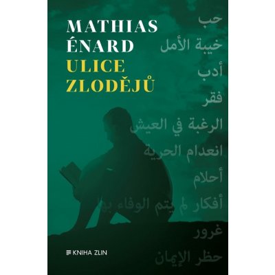 Ulice zlodějů - Enard Mathias