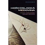 Hořkosladká medovina - Bohunka Nováková – Hledejceny.cz