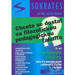 Chcete se dostat na filozofickou pedagogickou fakultu? - 2.díl - Světové dějiny - Kotlán Pavel – Hledejceny.cz