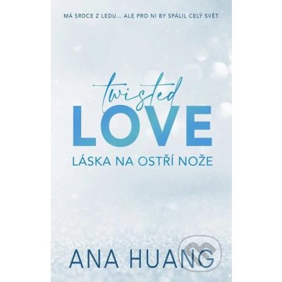 Twisted Love - Láska na ostří nože - Ana Huang