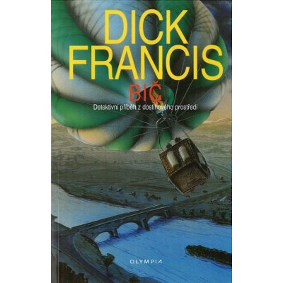 Bič - Dick Francis – Zboží Mobilmania