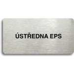 Accept Piktogram "ÚSTŘEDNA EPS" (160 × 80 mm) (stříbrná tabulka - černý tisk bez rámečku) – Hledejceny.cz