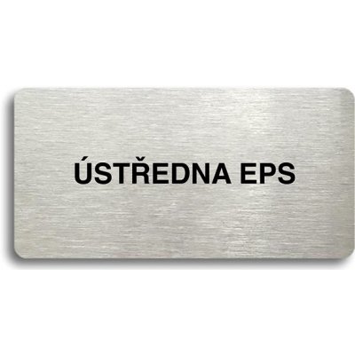 Accept Piktogram "ÚSTŘEDNA EPS" (160 × 80 mm) (stříbrná tabulka - černý tisk bez rámečku)