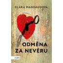 Odměna za nevěru - Klára Mandausová