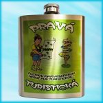 Bezvadný dárek Placatka na alkohol s potiskem Pravá turistická – Sleviste.cz