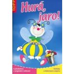 Hurá, jaro! - TOPP – Hledejceny.cz