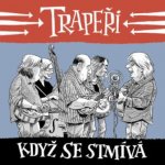Trapeři Když se stmívá CD – Sleviste.cz