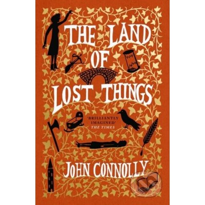 The Land of Lost Things - John Connolly – Sleviste.cz