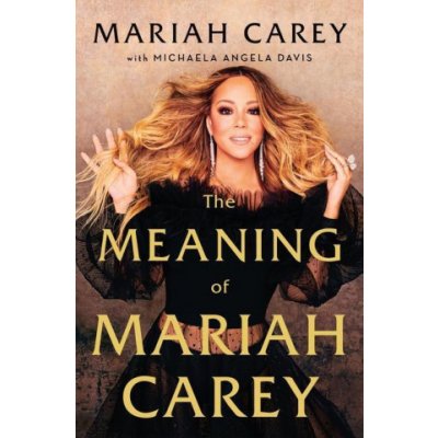 Meaning of Mariah Carey – Zboží Mobilmania
