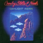 Crosby, Still & Nash - Daylight Again CD – Hledejceny.cz