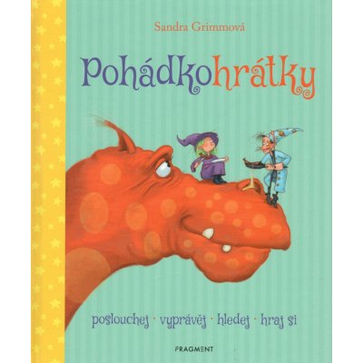 Pohádkohrátky - Sandra Grimmová