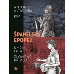 Španělská epopej – Zboží Dáma