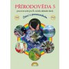 Přírodověda 5 - Pracovní sešit pro 5. ročník ZŠ, Čtení s porozuměním - Vieweghová Thea