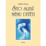 Sto slibů mému dítěti – Hledejceny.cz