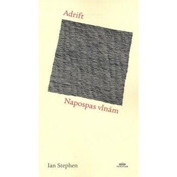 Adrift. Napospas vlnám Ian Stephen