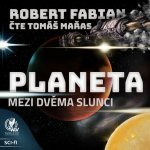 Planeta mezi dvěma slunci - Fabian Robert – Zboží Mobilmania