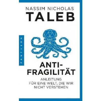 Antifragilität - Taleb, Nassim Nicholas