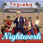 NIGHTWORK - TEPLÁKY ANEB KROKY FRANTIŠKA SOUKUPA CD – Hledejceny.cz
