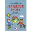 Za dveřmi mateřské školy - Daria Fialová