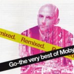 MOBY - GO-THE VERY BEST OF MOBY:REMIXED CD – Hledejceny.cz